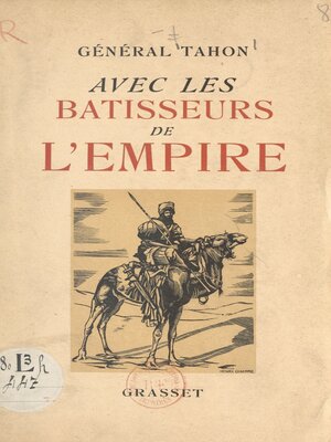 cover image of Carnets du Général Tahon. Avec les bâtisseurs de l'Empire